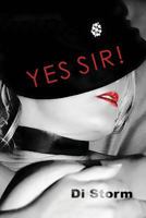 Yes Sir! 1945379235 Book Cover