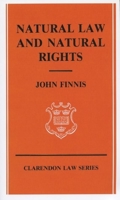 Natural Law and Natural Rights (Clarendon Law Series) 0198761104 Book Cover