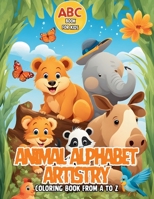 Animal Alphabet Artistry B0CSF2JDVC Book Cover