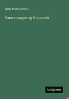 Forsvarssagen og Ministeriet (Danish Edition) 3386589189 Book Cover