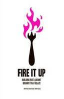 Fire It Up 1257053086 Book Cover