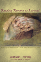 Reading Romans as Lament 1498232167 Book Cover