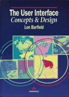 The User Interface: Concepts & Design 0201544415 Book Cover