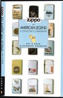 Zippo: An American Legend (Collectors Companion) 1567317685 Book Cover