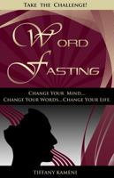 Word Fasting 0989756017 Book Cover