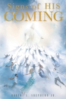 Signs of His Coming 195648020X Book Cover