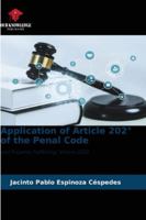 Application of Article 202° of the Penal Code 6209015700 Book Cover
