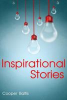 Inspirational Stories 1523468416 Book Cover