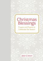 Christmas Blessings: Prayers and Poems to Celebrate the Season 0446531006 Book Cover