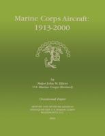 Marine Corps Aircraft 1913-2000 1482324148 Book Cover