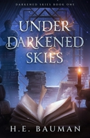 Under Darkened Skies 1735455369 Book Cover