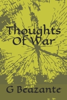 Thoughts Of War. B08WZ8XN3Q Book Cover