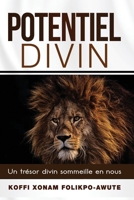 Potentiel Divin: Un tr�sor divin sommeille en nous 1086755723 Book Cover