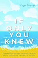 If Only You Knew: A Novel 0825438950 Book Cover