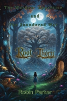 Root and Thorn 176449122X Book Cover