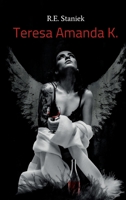 Teresa Amanda K. (German Edition) 3749721866 Book Cover