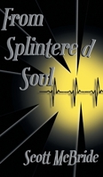 From Splintered Soul 152556613X Book Cover
