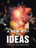 A New Way of Ideas 1546220623 Book Cover