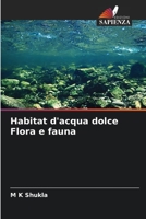 Habitat d'acqua dolce Flora e fauna 6206278980 Book Cover