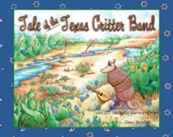 Tale of the Texas Critter Band 1618990152 Book Cover