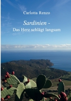 Sardinien - Das Herz schl�gt langsam 3347008464 Book Cover