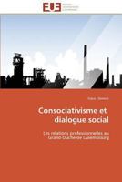 Consociativisme Et Dialogue Social 3841780075 Book Cover