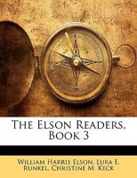 The Elson Readers, Book 3 1146335202 Book Cover