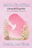 Madre Fructífera: Llena del Espíritu (Spanish Edition) B0GRTXZVFW Book Cover