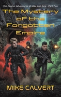 The Mystery of the Forgotten Empire 1398423815 Book Cover