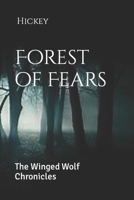 Forest of Fears (The Winged Wolf Chronicles) B08GRQ9NLJ Book Cover
