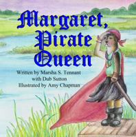 Margaret, Pirate Queen 1936352397 Book Cover