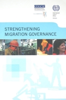 Strengthening Migration Governance 9221229947 Book Cover