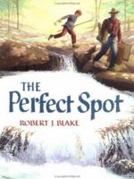The Perfect Spot 0399221328 Book Cover