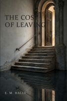 The Cost of Leaving B0HCL17QF6 Book Cover
