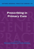 Prescribing in Primary Care (Oxford Medical Publications) 0192626876 Book Cover
