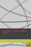 VOLATILITY CONNECTEDNESS USING R B0FKZWLV6Y Book Cover