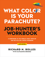 What Color Is Your Parachute? Workbook 160774497X Book Cover