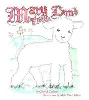 Mary Had a Little Lamb 1424314801 Book Cover