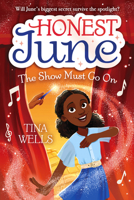 Honest June: The Show Must Go on 0593379276 Book Cover