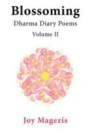 Blossoming: Dharma Diary Poems Volume II 1900355744 Book Cover