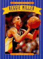Reggie Miller: Basketball Sharpshooter (Sports Stars Series) 0516043935 Book Cover