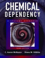 Chemical Dependency: A Systems Approach 0205264859 Book Cover