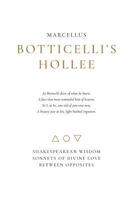 Botticelli's Hollee: Shakespearean Wisdom Sonnets of Divine Love Between Opposites 0228801958 Book Cover