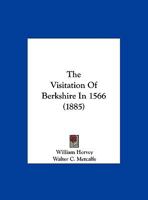 The Visitation Of Berkshire In 1566 1173236600 Book Cover
