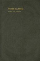 We Are All Equal: Student Culture and Identity at a Mexican Secondary School, 1988-1998 082232699X Book Cover