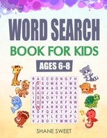Word Search Book for Kids Ages 6-8 1081762934 Book Cover