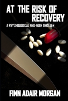 At the Risk of Recovery B0DVGTQDT5 Book Cover