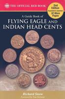A Guide Book of Flying Eagle and Indian Head Cents: Complete Source for History, Grading, and Prices 0794828310 Book Cover