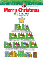 Creative Haven Merry Christmas Designs Coloring Book 0486810690 Book Cover