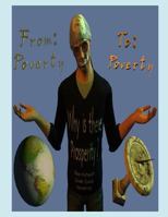 From: Poverty To: Poverty Why is there Prosperity 1791944213 Book Cover